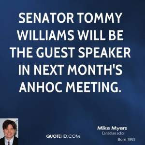 Senator Tommy Williams will be the guest speaker in next month's ANHOC ...