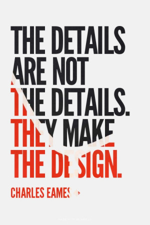 What is the best Charles Eames quote about #charleseames, #details, # ...