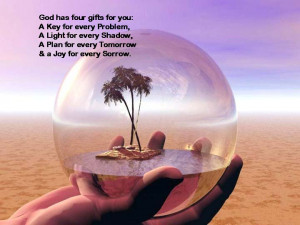 God has four gifts for you: A Key for every Problem, A Light for every ...