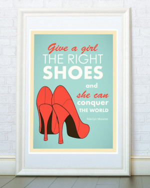 ... , Women Shoes retro poster, Motivational quote, Marilyn Monroe Quote