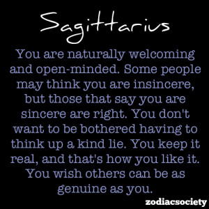 In general, Sagittarius people are optimistic and awesome to be around ...