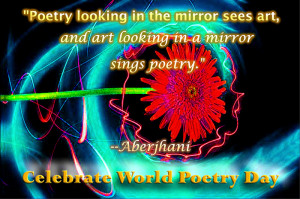 ... in the mirror sees art, and art looking in a mirror sings poetry