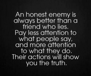 but at least I'm 100% honest &I don't fill her head with sugar coated ...