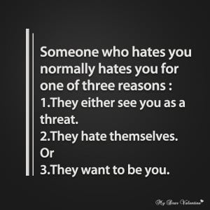 Love Quotes - Someone who hates you
