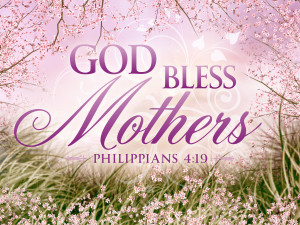 are and all you do a blessed mother s day to all from the church of st ...