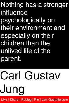 ... children than the unlived life of the parent # quotations # quotes