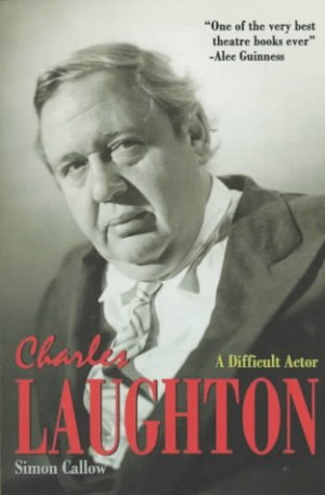 Charles Laughton: A Difficult Actor