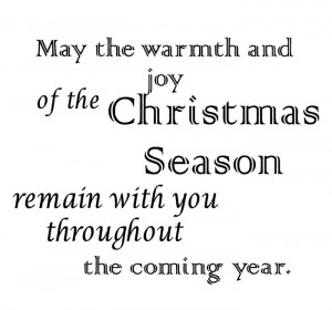 May The Earmth And Hoy Of The Christmas Season Remain With You ...