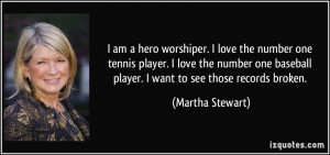 quote-i-am-a-hero-worshiper-i-love-the-number-one-tennis-player-i-love ...