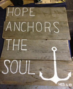 Life Quotes Hope Anchors The Soul