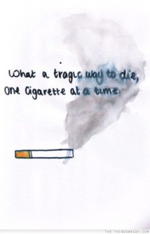 Cigarette Quotes Tumblr