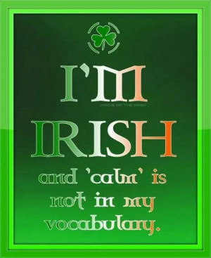 Love my Irish blood