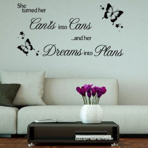... Turned Her Can'ts into Cans ~ Motivational Wall sticker / decals (1