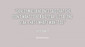 Shirley Maclaine Quotes