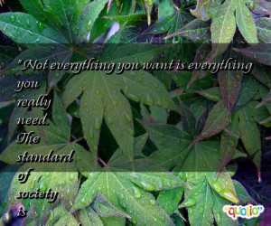 Not everything you want is everything you really need. The standard of ...