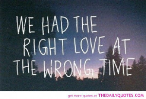 We Had The Right Love