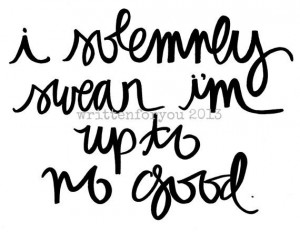 PRINT i solemnly swear i'm up to no good, harry potter quote by ...