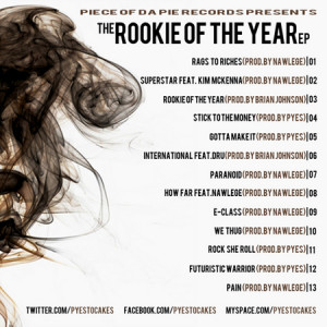 Rookie Of The Year. Pyes - Rookie of the Year
