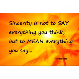 mean what you say...