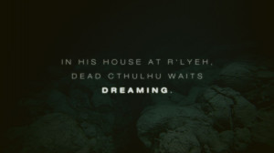 Lovecraft Quotes