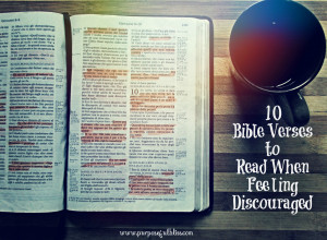 10 Bible Verses to Read When You’re Feeling Discouraged