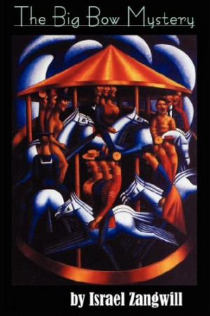 Israel Zangwill Quotes