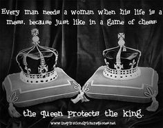 queens protective king inspiration im the queens quotes chess true ...