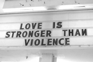 love is stronger than violence