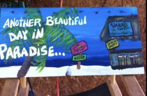 Tiki Bar sign with mutiple sayings Another Beautiful day In Paradise ...