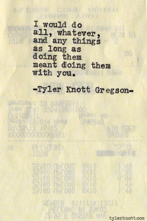 Typewriter Series #516 by Tyler Knott Gregson