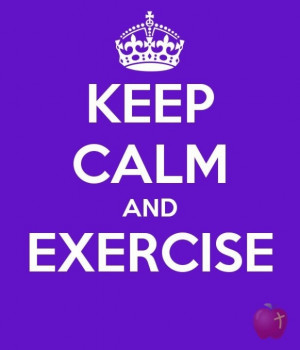 keep calm and Exercise quote - Thanks for sharing - love this!!
