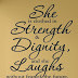 She is Clothed in Strength and Dignity Bible Verse Wall Decal