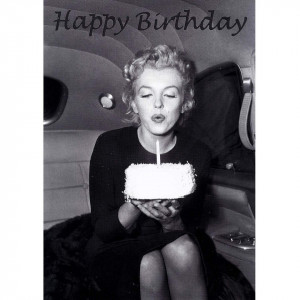 Marilyn Monroe Happy Birthday Quotes For - marilyn monroe happy