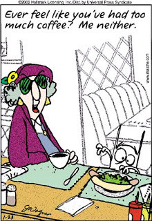 Maxine on Saturday:Drinking My Coffee and Stressing