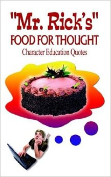 Mr. Rick's Food for Thought: Character Education Quotes Paperback ...