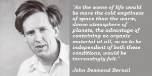 John desmond bernal famous quotes 2