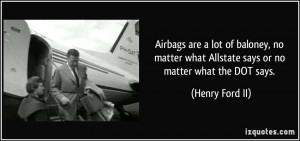 Airbags are a lot of baloney, no matter what Allstate says or no ...
