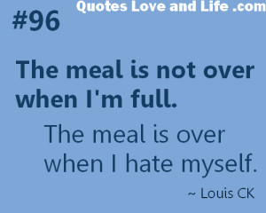 funny-quotes-the-meal-is-not-over-louis-ck