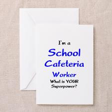 school cafeteria worker Greeting Card for