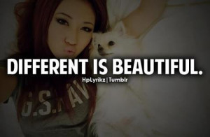 Different is beautiful