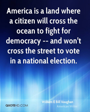 America is a land where a citizen will cross the ocean to fight for ...