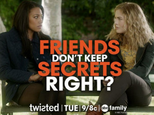 Twisted ABC Family | Season 1, Episode 9 The Truth Will Out | Quotes