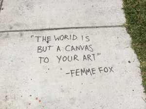 Art everywhere: Sidewalk inspirational quotes