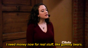 Some of the best 2 broke girls quotes to get you by life