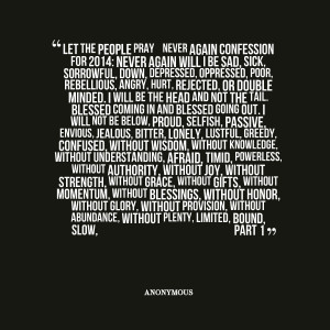 Quotes Picture: let the people pray never again confession for 2014 ...