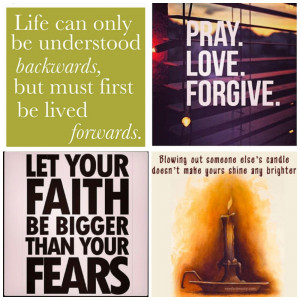 Living. Loving. Forgiving. Praying. Lifting people up. Having Faith ...