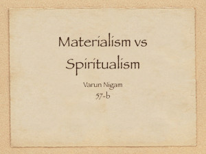 Materialism Vs Spiritualism