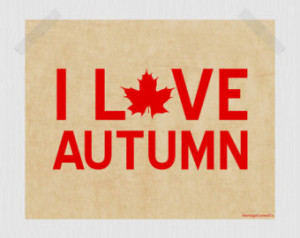 Love Autumn Quote Printable Fall Print Autumn Print Fall Foliage 8 x ...