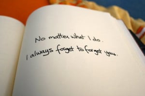 will forget you. Starting today,I don’t know you. I have never ...