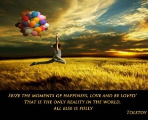 Leo tolstoy, quotes, sayings, love and be loved, happiness